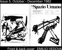 Issue 5, October - December 1982 Front & back cover:  EMILIO VEDOVA