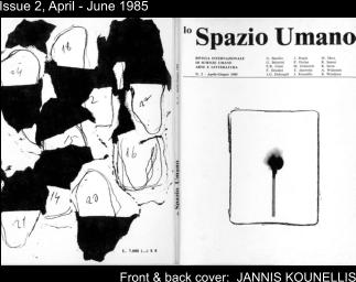 Issue 2, April - June 1985 Front & back cover:  JANNIS KOUNELLIS